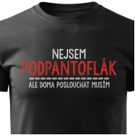 Nejsem podpantoflák
